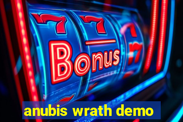 anubis wrath demo